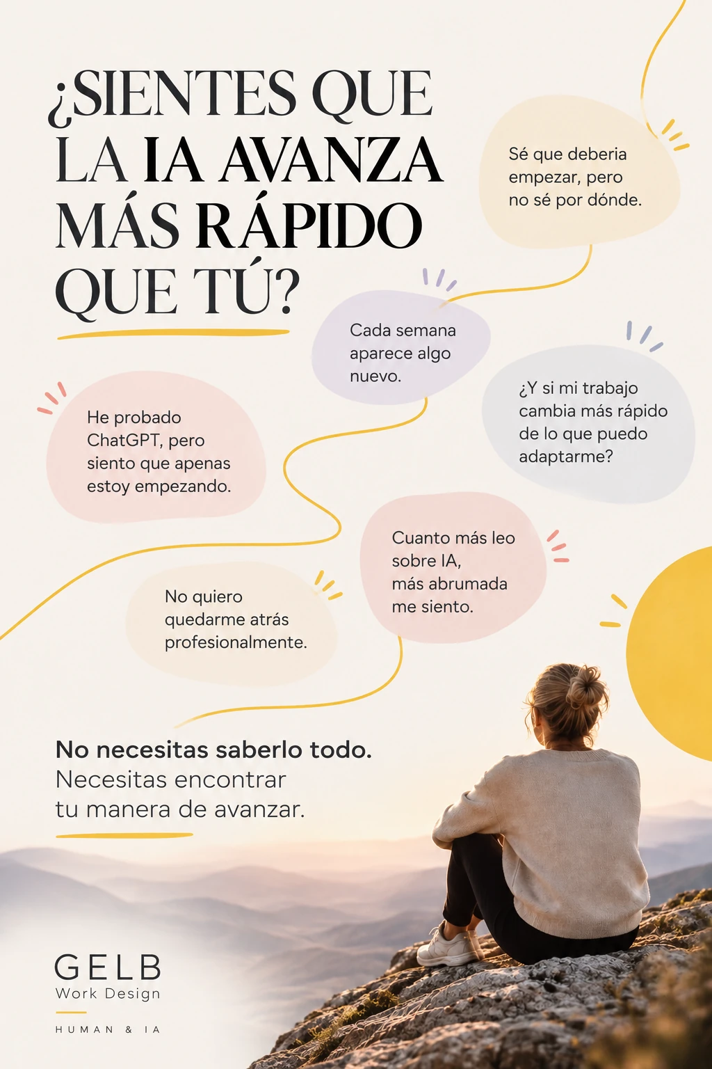 Página 2: «¿Sientes que la IA avanza más rápido que tú?». Seis burbujas con frases habituales y el mensaje «No necesitas saberlo todo. Necesitas encontrar tu manera de avanzar». Texto completo debajo del visor.